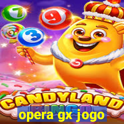 opera gx jogo